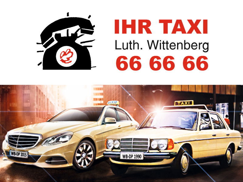 IHR TAXI Pusch aus Lutherstadt Wittenberg. Region Landkreis Wittenberg